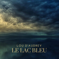 Le Lac Bleu
