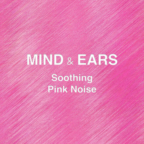 Soothing Pink Noise