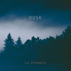 Dusk