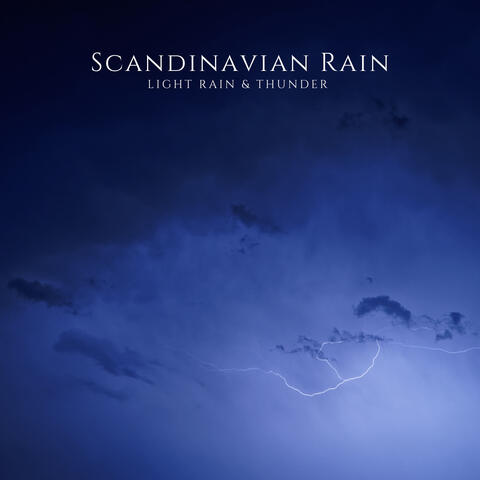 Light Rain & Thunder