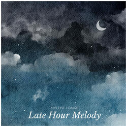 Late Hour Melody
