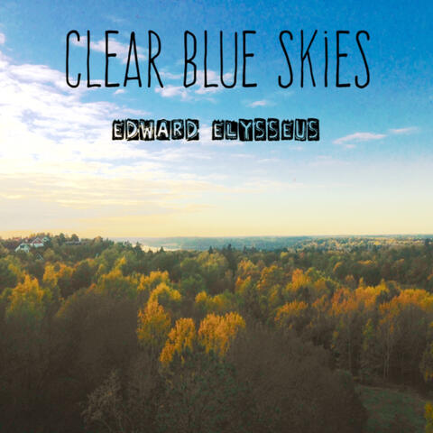 Clear Blue Skies