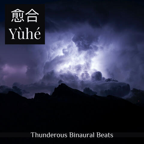 Thunderous Binaural Beats
