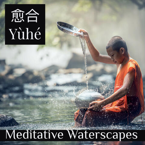 Meditative Waters