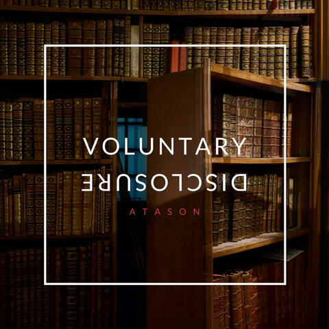 Voluntary Disclosure