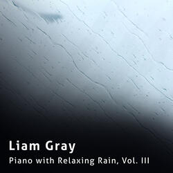 The Closer I Get to You & Gentle Rain