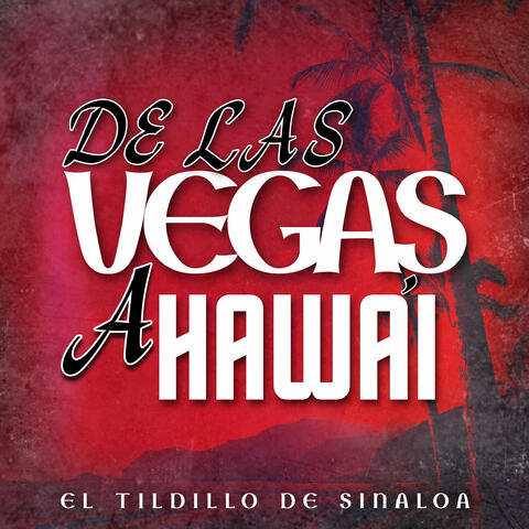 De Las Vegas A Hawái