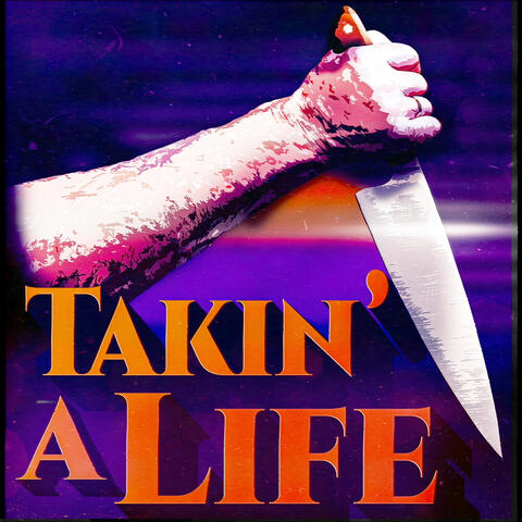 Takin' a Life