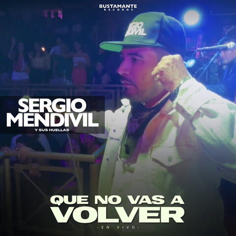 Que no vas a volver (En Vivo)