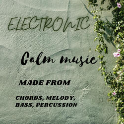 Calm music Made from Chords, Melody, Bass, Percussion