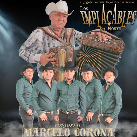 corrido a Marcelo corona