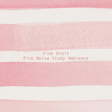 Pink Noise Study Ambience