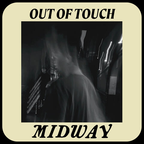 Out Of Touch