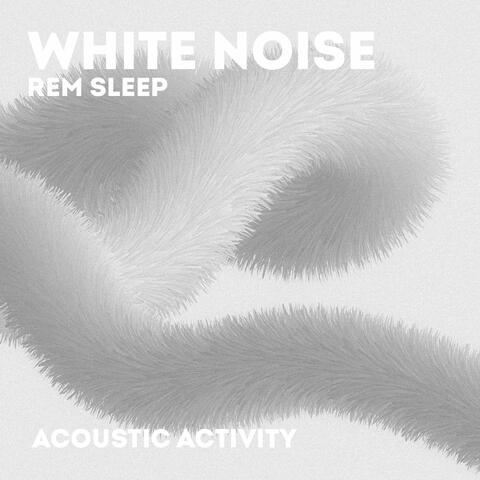 White Noise - REM Sleep