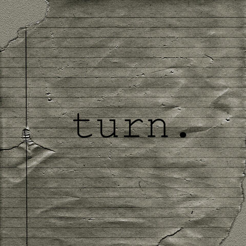 Turn.