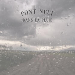 Dans la Pluie
