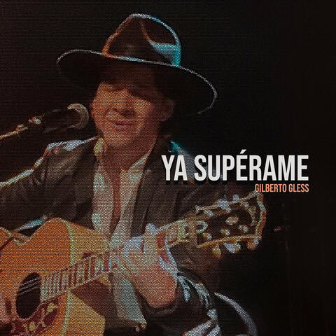 Ya Supérame