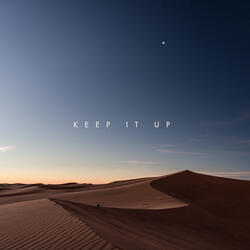 Keep it up