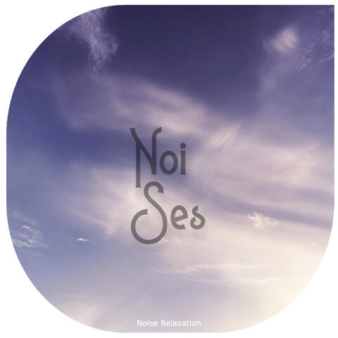 Noise Relaxation