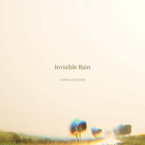 Invisible Rain