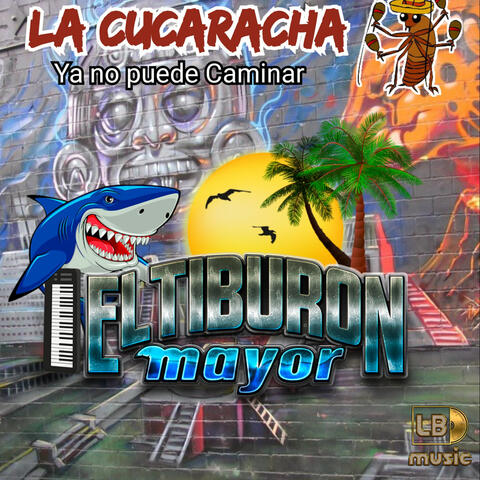 La cucaracha Ya no puede Caminar