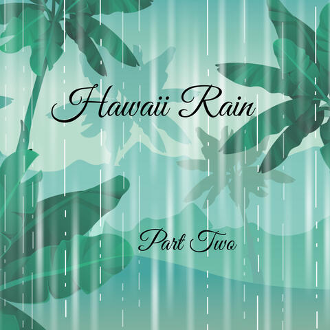 Hawaii Rain