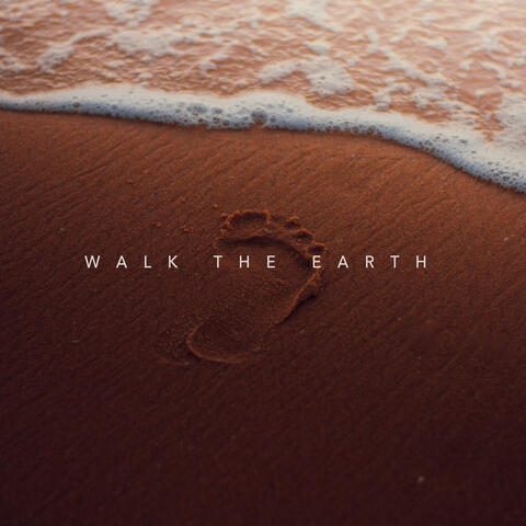 Walk The Earth