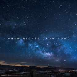 When Nights Grow Long