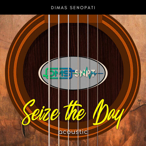 Seize the Day