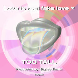 Love is real fake love