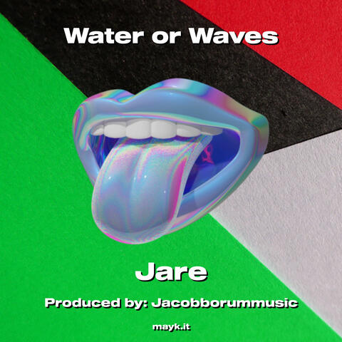 Water or Waves