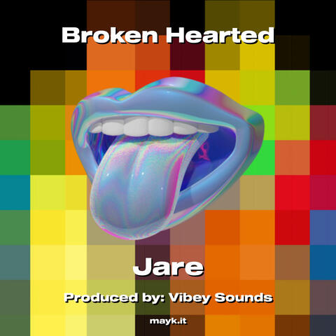Broken Hearted