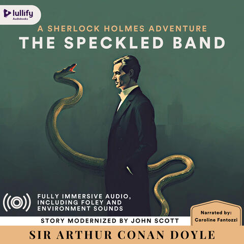 Sherlock Holmes: The Adventure of the Speckled Band