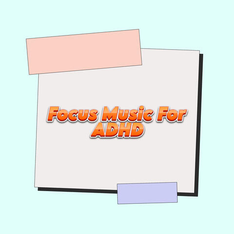 Study Music and Focus Songs