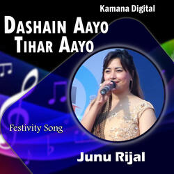 Dashain Aayo Tihar Aayo