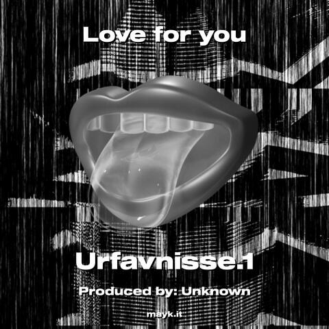 Love for you