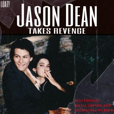 jason dean takes revenge