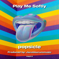 Play Me Softly