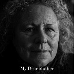 My Dear Mother