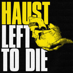Left to Die