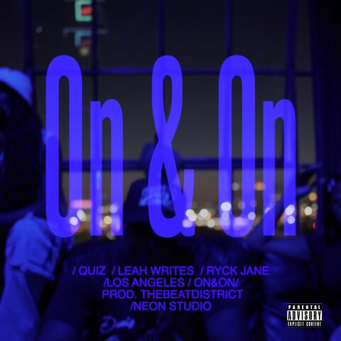 On & On