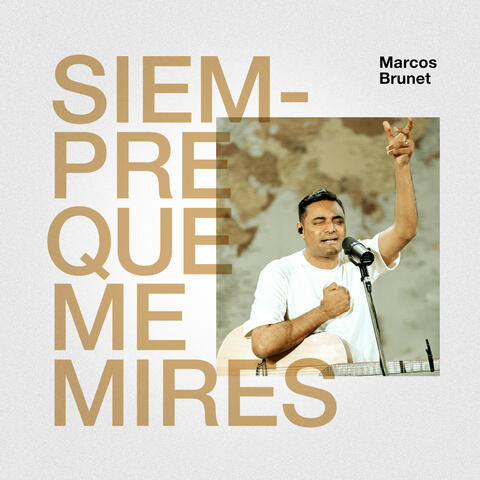 Siempre que me mires