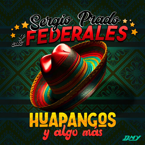 Huapangos Y Algo Más