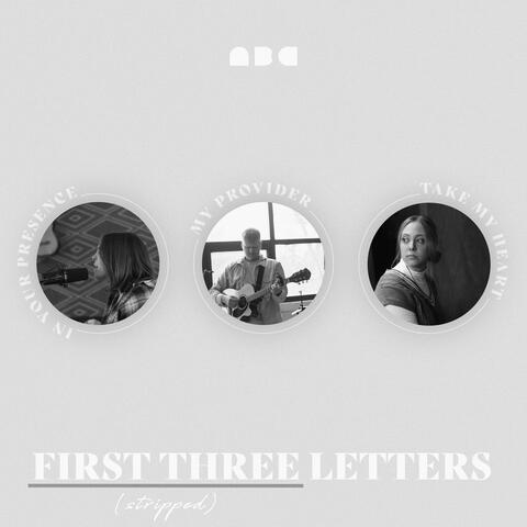 First Three (Stripped)