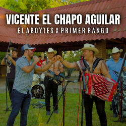 Vicente El Chapo Aguilar