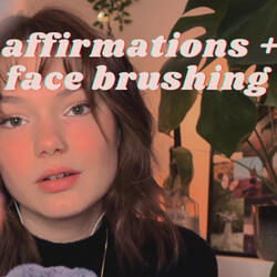 ASMR positive affirmations for self love, confidence and compassion
