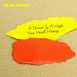 A Dream Is A Wish Your Heart Makes