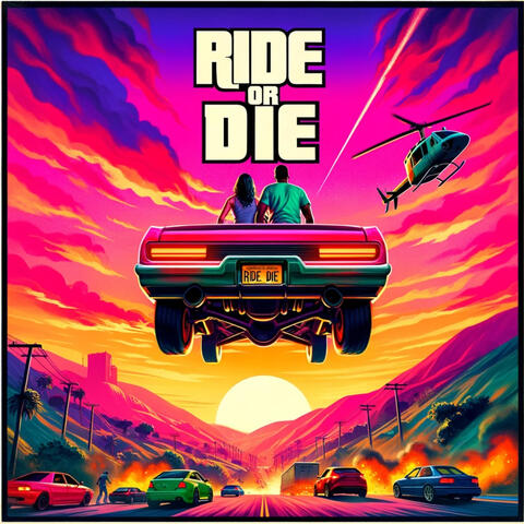 Ride or Die