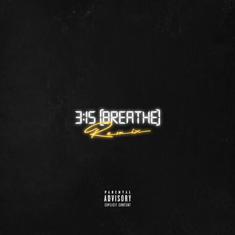 3:15 (Breathe)