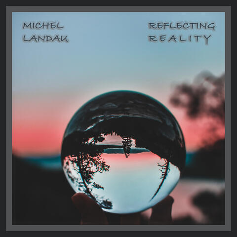 Reflecting Reality